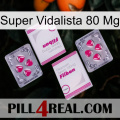 Super Vidalista 80 Mg 33